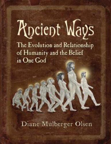 Ancient Ways: The Roots of Religion by Olsen, Diane, Like New Used, Free ship...