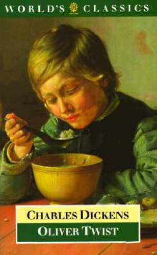Oliver Twist Classic Paperback by Charles Dickens - World's Classics - Acceptable Condition