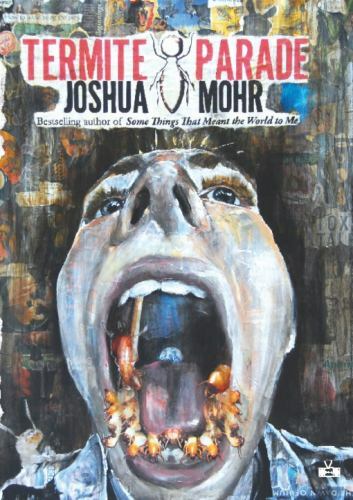 Termite Parade, Paperback by Mohr, Joshua, Brand New, Free shipping in the US