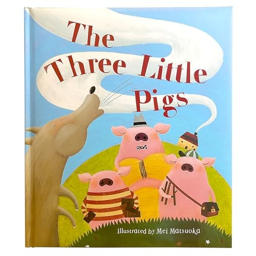 The Three Little Pigs: A Classic Fairytale Keepsake Storybook by Mei Matsuoka