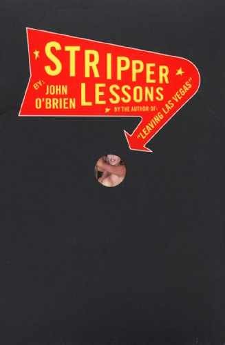 Stripper Lessons - Paperback, by O'Brien John - Very Good