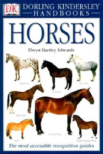Horses (DK Handbooks) - Paperback By Edwards, Elwyn Hartley - ACCEPTABLE