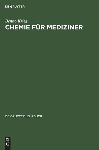 Benno Krieg Chemie Für Mediziner (Hardback)