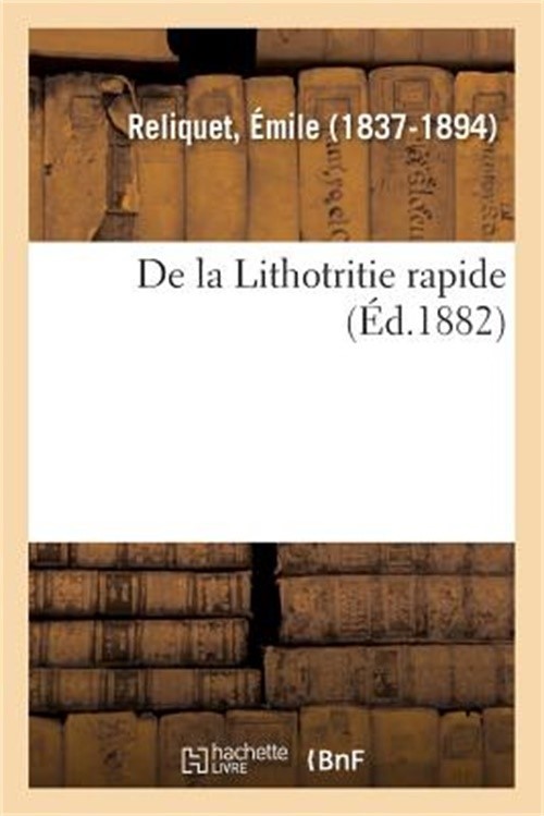 de la Lithotritie Rapide (Paperback or Softback)