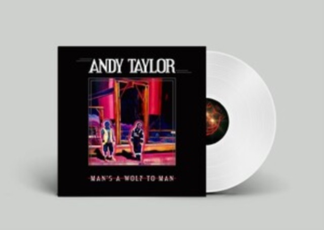 Andy Taylor - Man's A Wolf To Man [New LP Vinyl]