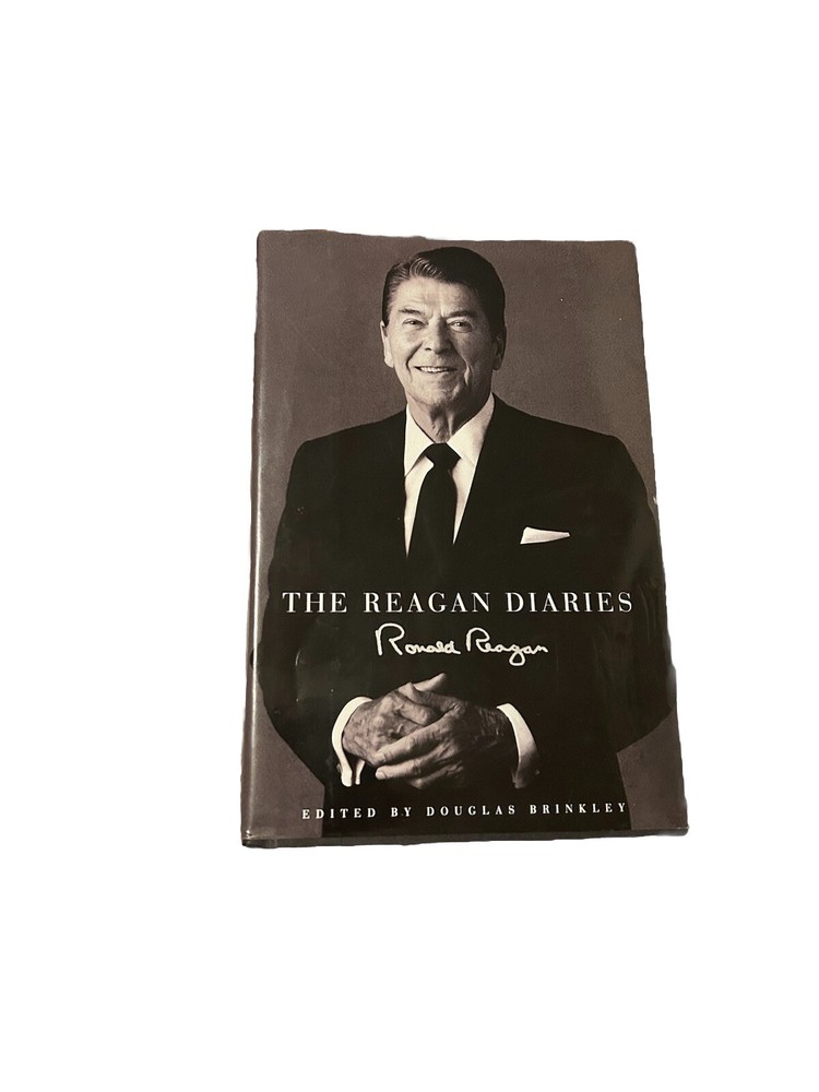 The Reagan Diaries by Ronald Reagan &Brinkley, Douglas 2007 HC First Edition
