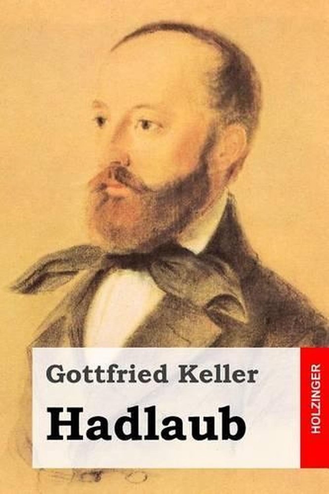 Hadlaub by Gottfried Keller (German) Paperback Book
