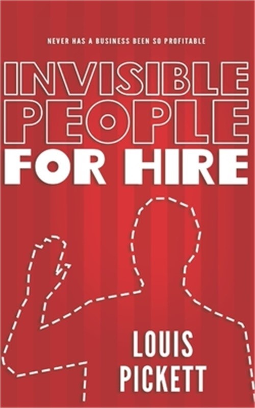 Invisible People for Hire: A Novelette (Paperback or Softback)
