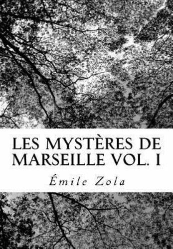 Les Mystères De Marseille, Paperback by Zola, Emile, Like New Used, Free ship...