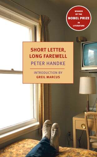 Short Letter, Long Farewell by Peter Handke: Used