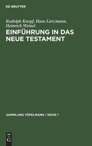 Rudolph Knopf Hans Lietzmann Heinrich We Einführung in Das Neue Testa (Hardback)