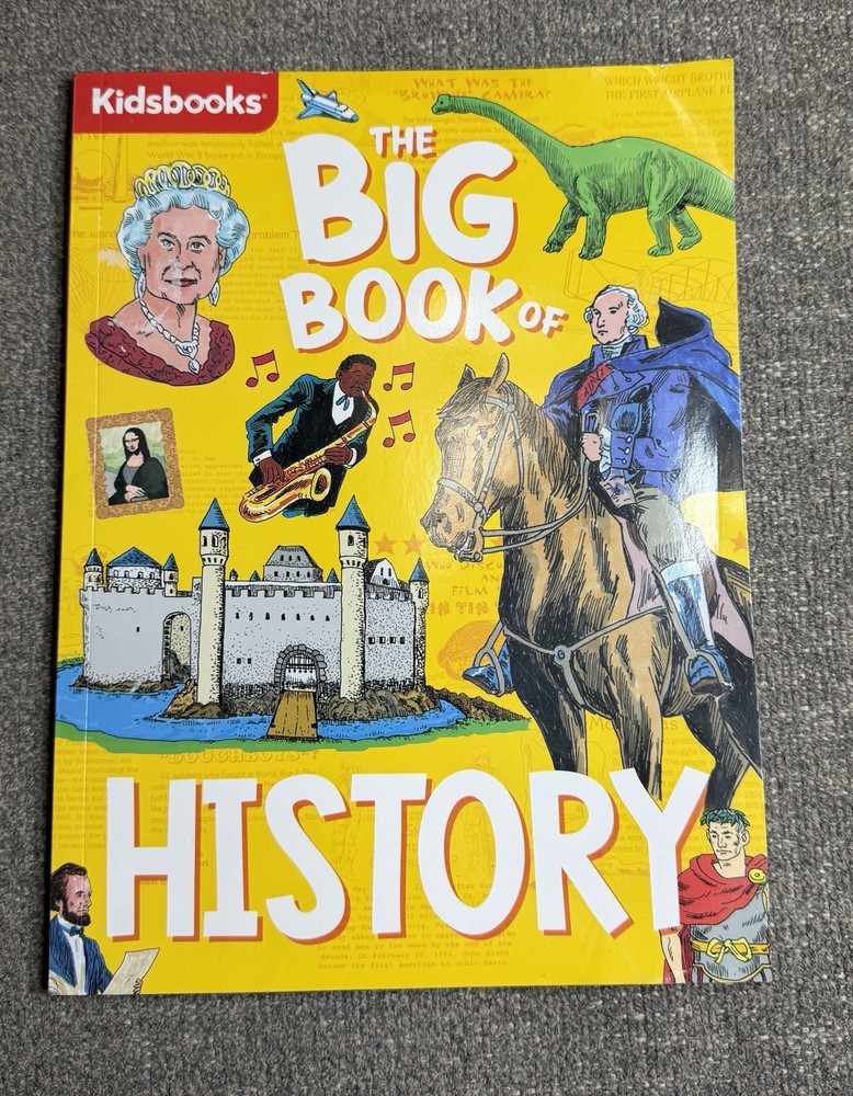 Biggest Book of History Kidsbooks Educational History Paperback