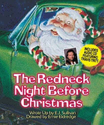 The Redneck Night Before Christmas by E J Sullivan: Used