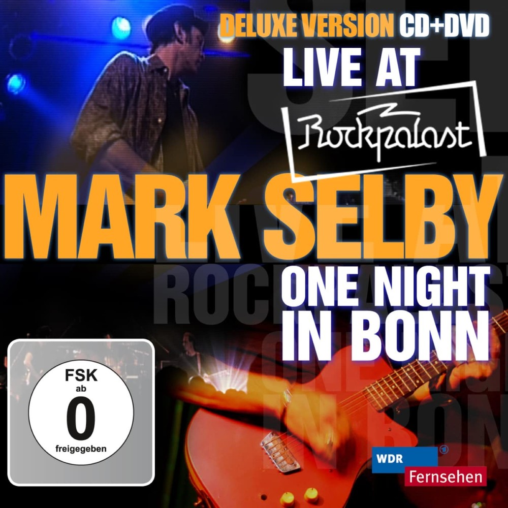 Mark Selby Live At Rockpalast - One Night In Bonn (CD)
