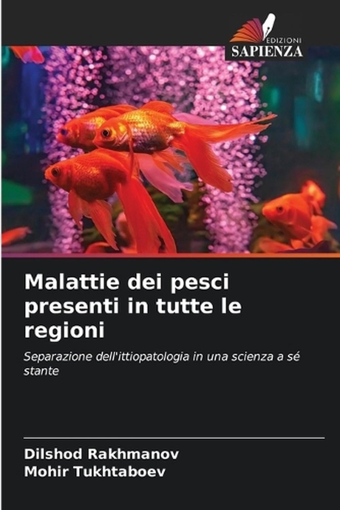 Malattie dei pesci presenti in tutte le regioni by Dilshod Rakhmanov (Italian) P