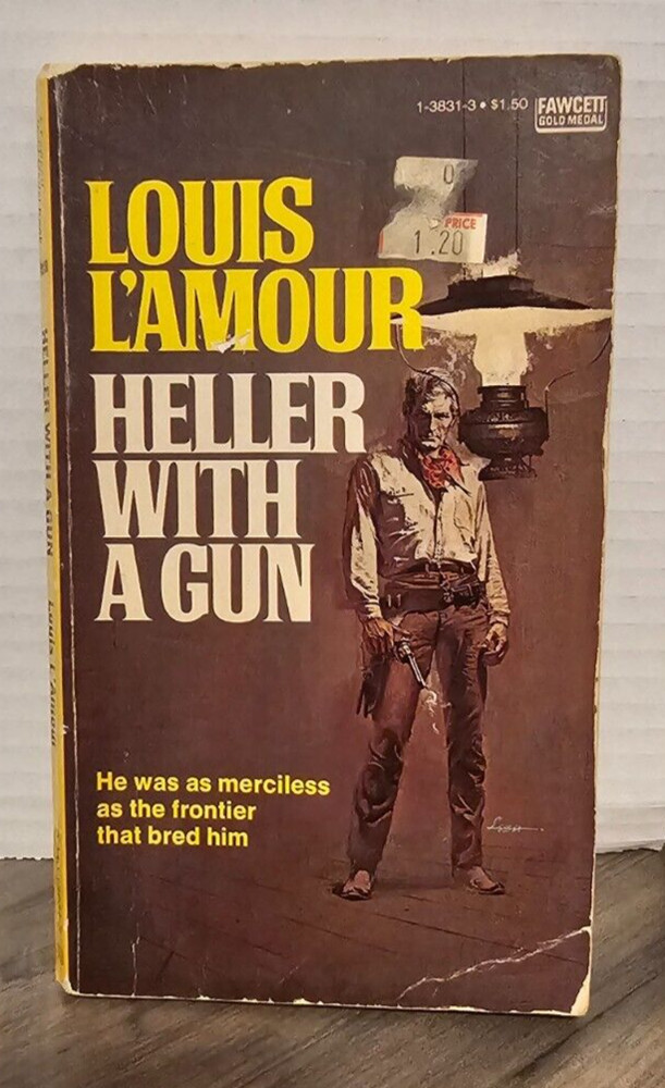 Heller With A Gun by Louis L'Amour 1955, Paperback 1-3831-3 Fawcett Gold Medal
