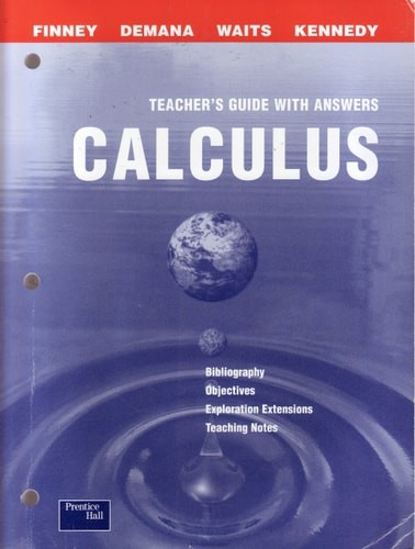 Calculus: graphical, numerical, algebraic, Teacher's resource Package by Finney,