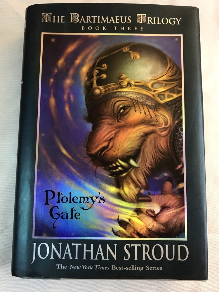 The Bartimaeus Trilogy Book Three Ptolemy's Gate First Edition - Jonathan Stroud
