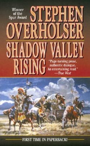 Shadow Valley Rising by Stephen Overholser: Used