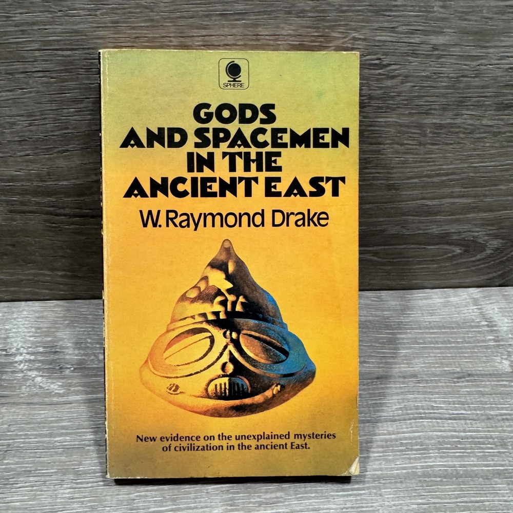 Vintage Gods And Spacemen In The Ancient East W Raymond Drake Yellow PB UK 1973