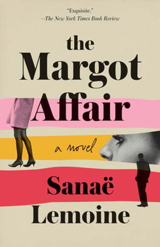 The Margot Affair by Sanaë Lemoine: Used