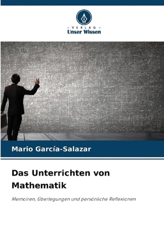 Das Unterrichten von Mathematik by Mario Garc?a-Salazar (German) Paperback Book