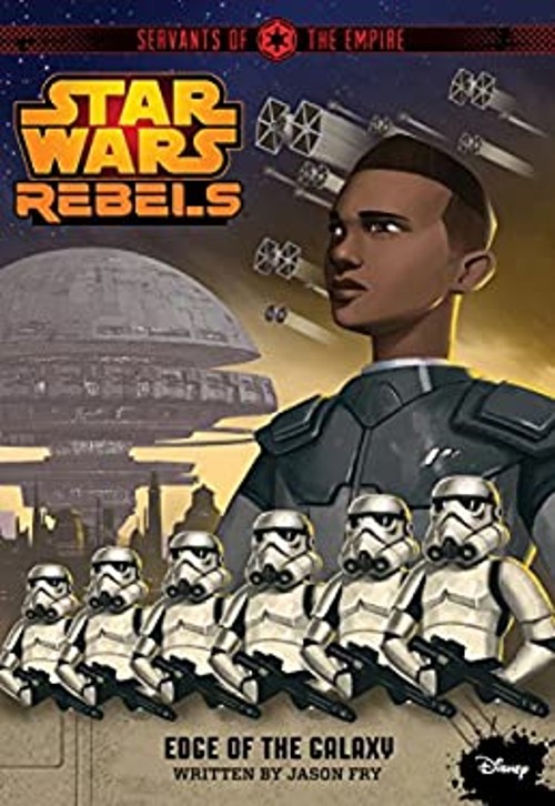 Star Wars Rebels Servants of the Empire: Edge of the Galaxy PaperFree US Delivery | ISBN:1484704851