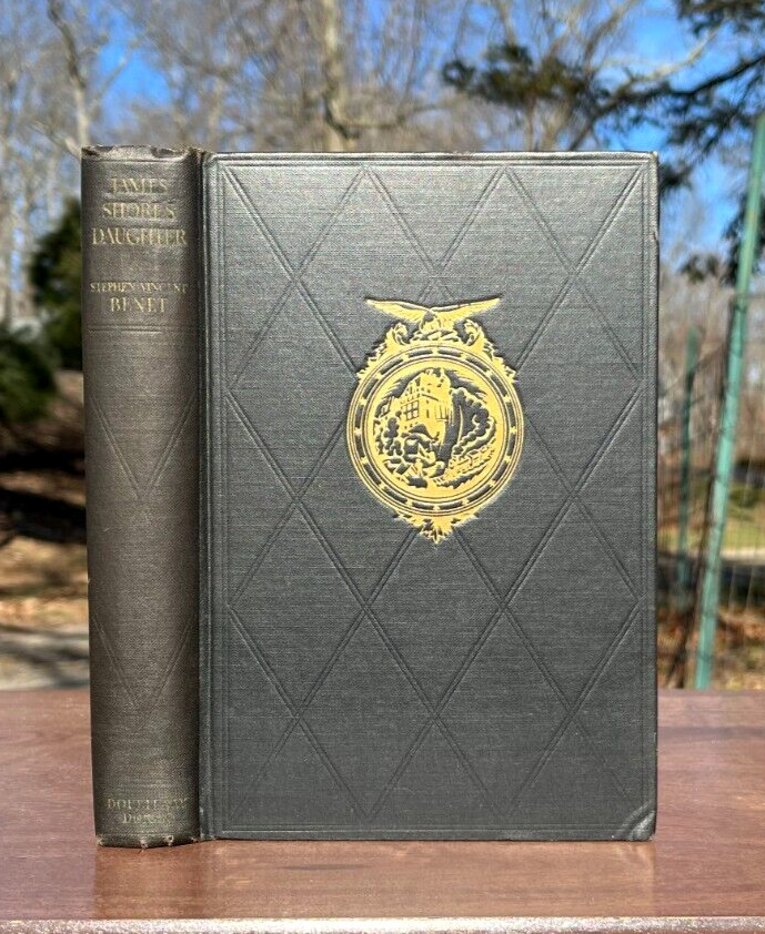 1934 Antique NOVEL Stephen Vincent Benet JAMES SHORE'S DAUGHTER 1st Edition