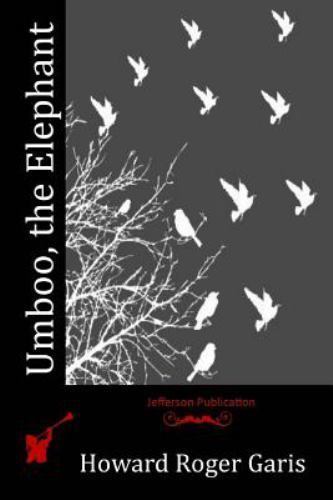 Umboo, the Elephant, Paperback by Garis, Howard Roger, Like New Used, Free sh...