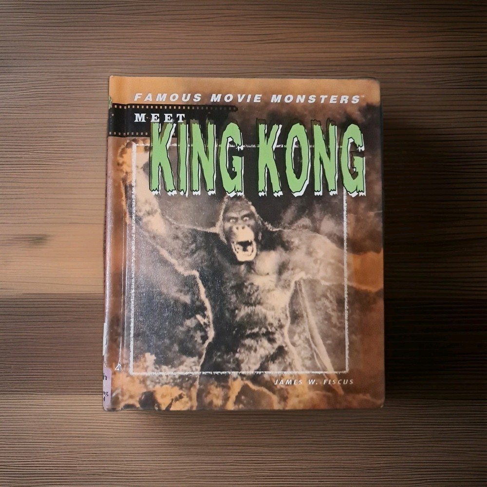 Meet King Kong by James W. Fiscus (2005, Library Binding)