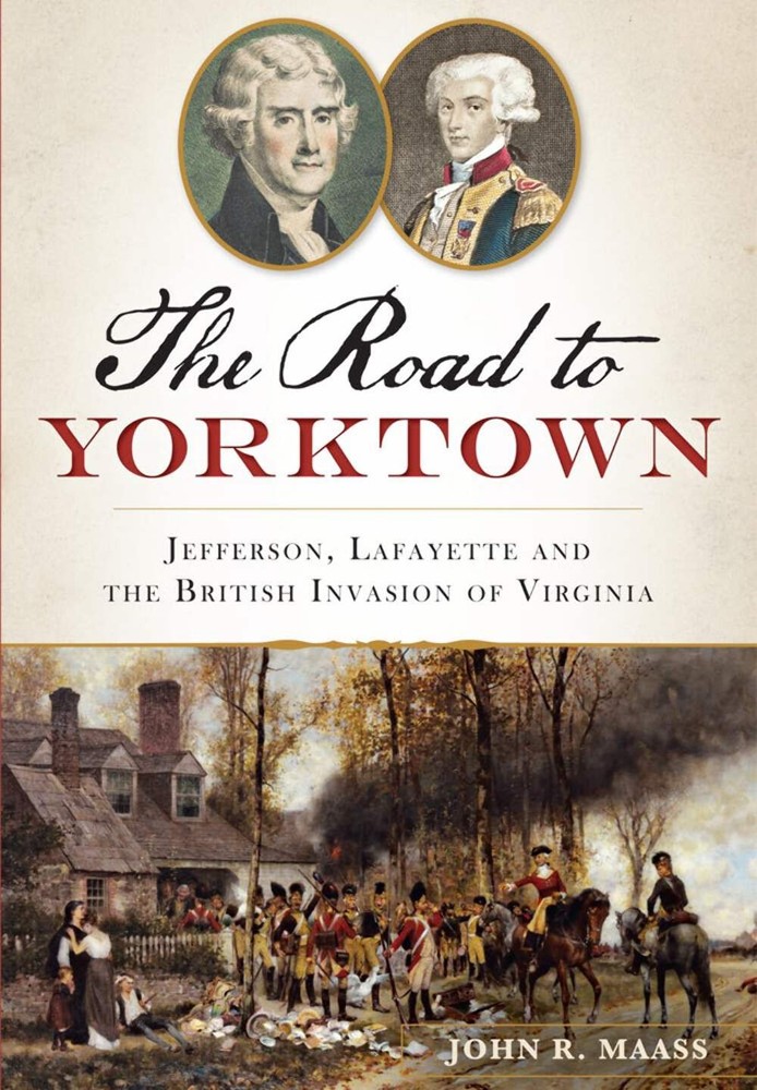 NEW The History Press The Road to Yorktown, VA 9781626193918 Military Trade Pape