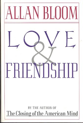 Love and Friendship, Bloom, Allan David