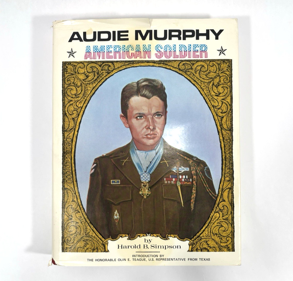 Audie Murphy American Soldier By Harold B. Simpson Hardcover Book Veterans Ed.