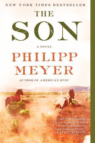 Son by Philipp Meyer (2014, Trade Paperback)