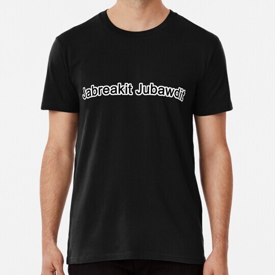Jabreakit Jubawdit Impractical Jokers S to 5XL Made in the USA T-Shirt