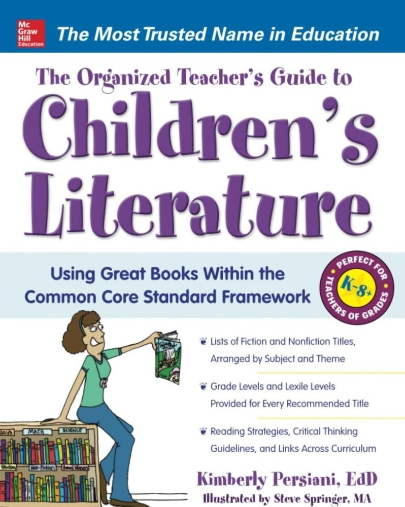 The Organized Teacher's Guide to Children's Literature 1st Edition