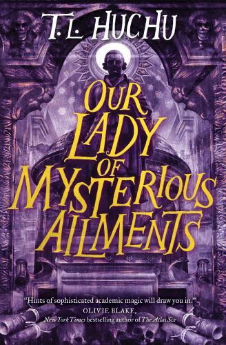 Our Lady of Mysterious Ailments, Paperback by Huchu, T. L., Brand New, Free s...