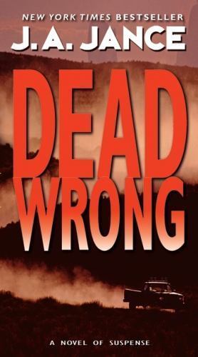 Dead Wrong (Joanna Brady Mysteries, 12), USED-Good, Jance, J. A