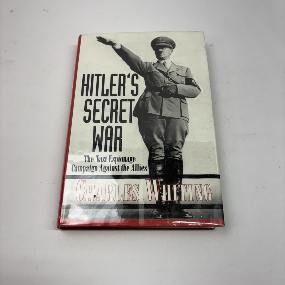 Hitler's Secret War Nazi Espionage Campaign HCDJ Book
