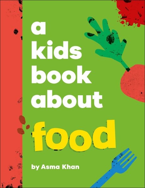 Kids Book About Food, Hardcover by Khan, Asma, Like New Used, Free shipping i...