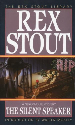The Silent Speaker (Nero Wolfe Mysteries..., Stout, Rex