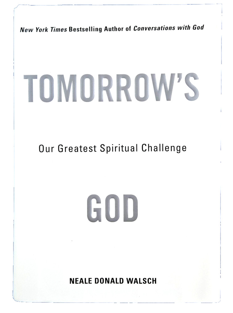 Tomorrow's God: Our Greatest Spiritual Challenge (Hardcover Book)