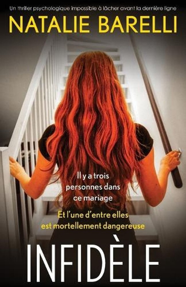 Infidle: Un thriller psychologique impossible ? l?cher avant la derni?re ligne b