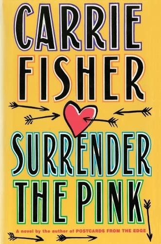 Surrender the Pink by Fisher, Carrie Paperback / softback Book The Fast FreeFREE US DELIVERY | ISBN: 1476702616 | Quality Books