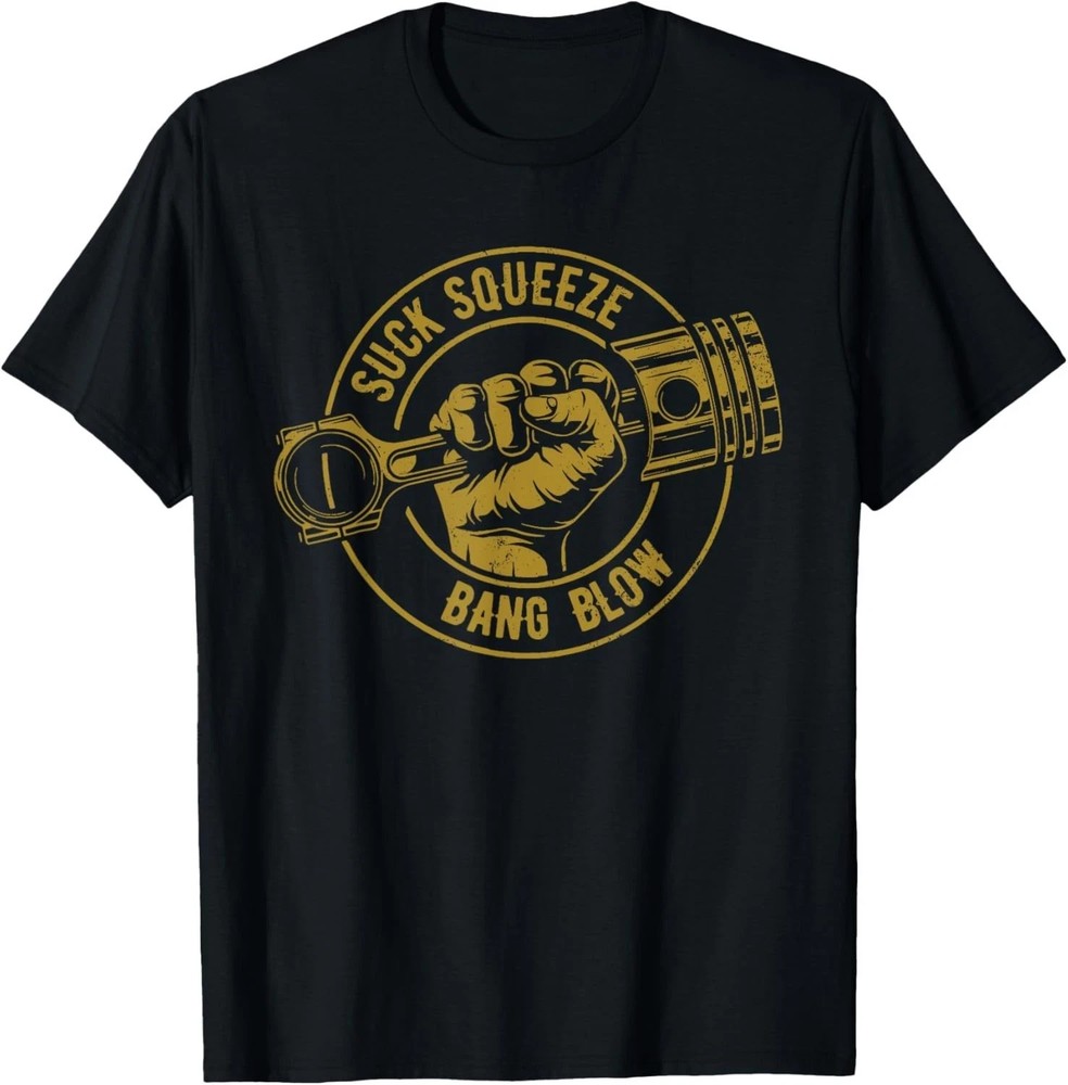 Funny Suck Squeeze Bang Blow Engine Piston with Fist Design Gift Unisex T-Shirt