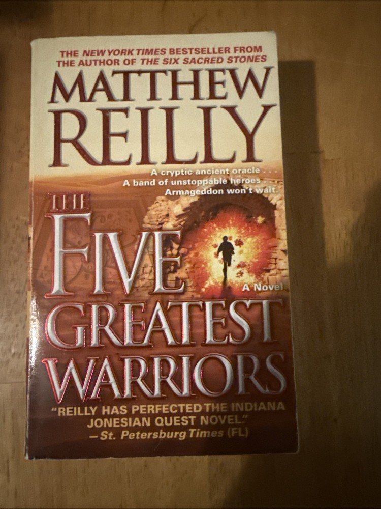 Five Greatest Warriors : A Novel by Matthew Reilly (2010, Mass Market)