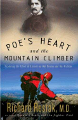 Poe's Heart and the Mountain Climber: Exploring the Effect of Anxiety on Our