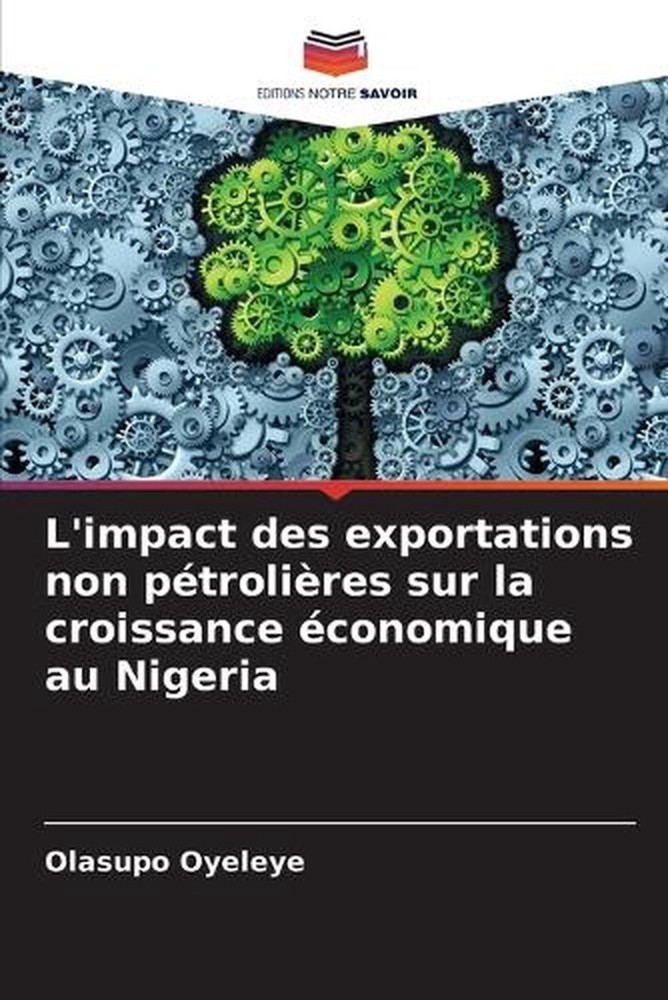 L'impact des exportations non ptrolires sur la croissance conomique au Nigeria b