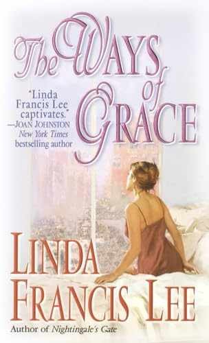 The Ways of Grace: A Novel - Paperback, by Lee Linda Francis - Very Good