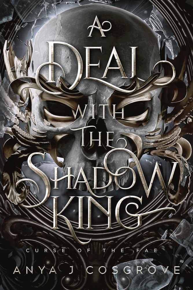 A Deal with the Shadow King: A Dark Fantasy Romance (Curse of the Fae)